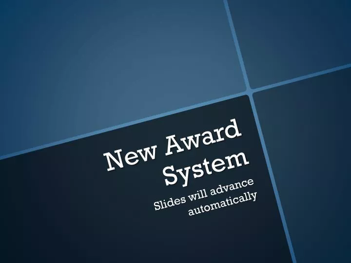new award system