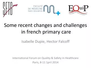 Some recent changes and challenges in french primary care