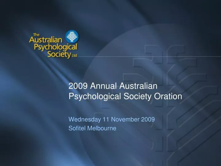 2009 annual australian psychological society oration
