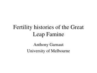Fertility histories of the Great Leap Famine
