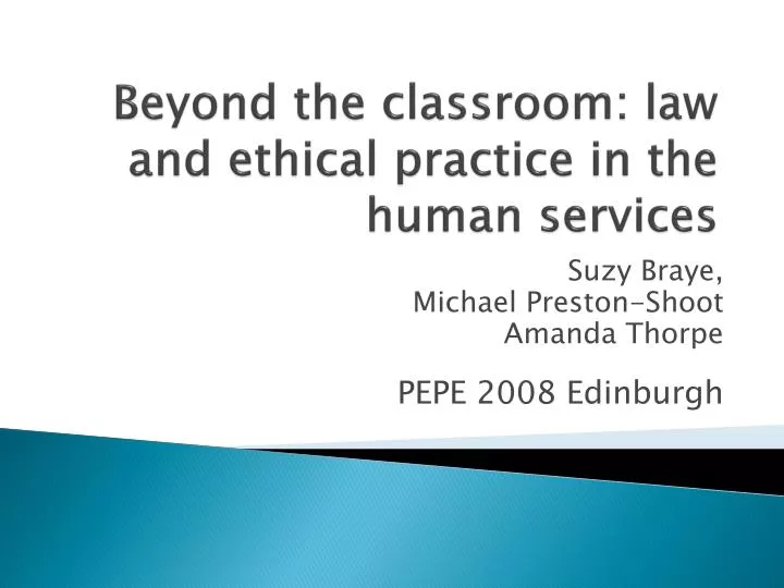 beyond the classroom law and ethical practice in the human services