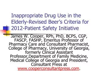 Inappropriate Drug Use in the Elderly-Revised Beer’s Criteria for 2012-Patient Safety Initiative