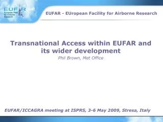 EUFAR/ICCAGRA meeting at ISPRS, 3-6 May 2009, Stresa, Italy