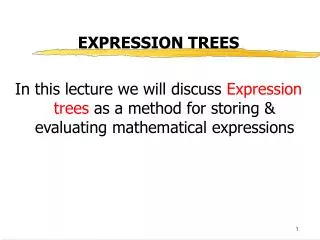 EXPRESSION TREES