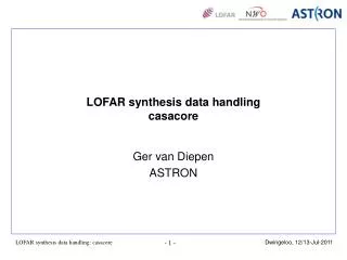 LOFAR synthesis data handling casacore