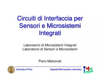 Circuiti di Interfaccia per Sensori e Microsistemi Integrati