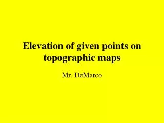 Elevation of given points on topographic maps
