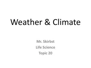 Weather &amp; Climate