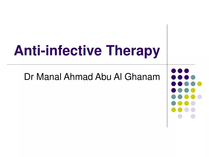 anti infective therapy