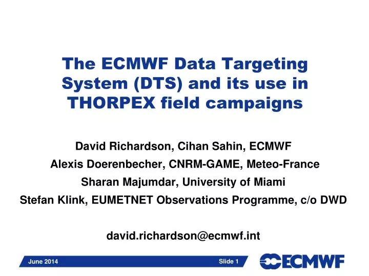 the ecmwf data targeting system dts and its use in thorpex field campaigns