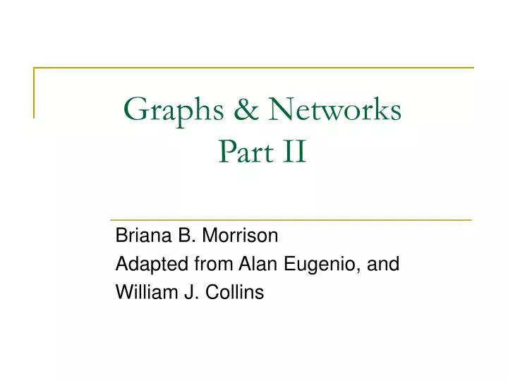 graphs networks part ii