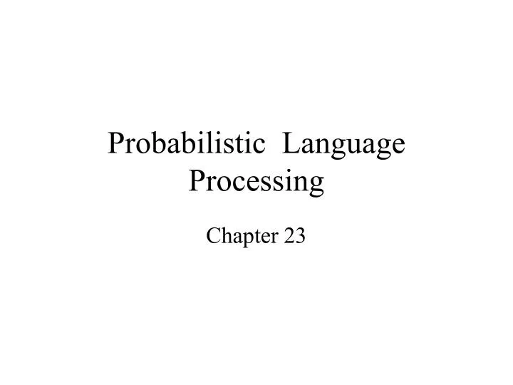 probabilistic language processing