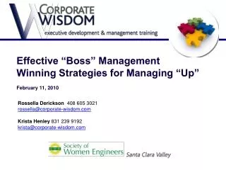 Effective “Boss” Management Winning Strategies for Managing “Up” February 11, 2010