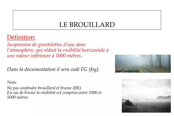 le brouillard