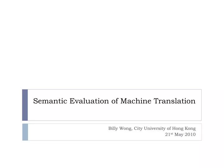 semantic evaluation of machine translation