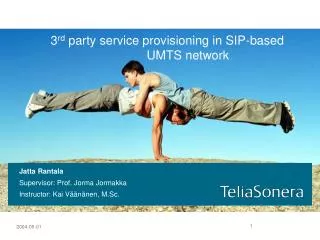 3 rd party service provisioning in SIP-based 			UMTS network
