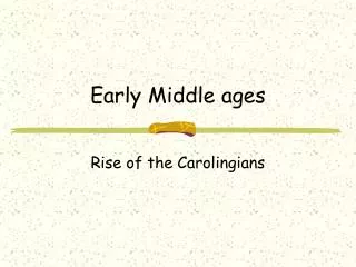 Early Middle ages