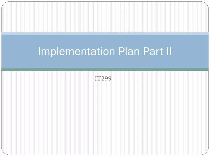 implementation plan part ii