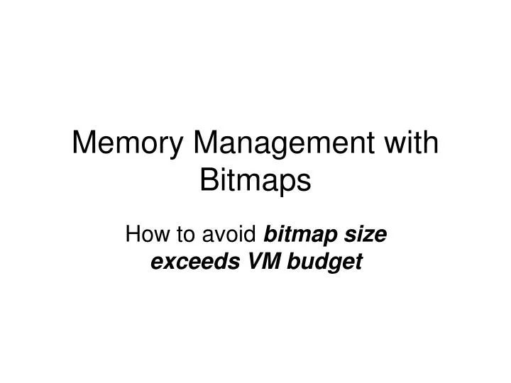 memory management with bitmaps