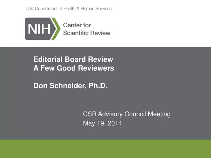 editorial board review a few good reviewers don schneider ph d