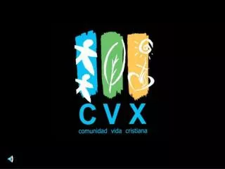 La CVX está llamada a ser una comunidad en la Iglesia, siendo Cristo su centro.