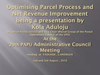 Optimising Parcel Process and Revenue Improvement-Nigeria Experience