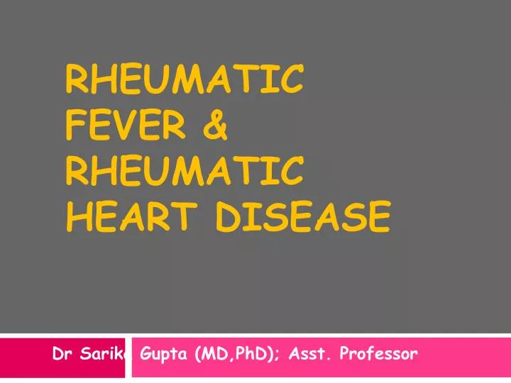 rheumatic fever rheumatic heart disease