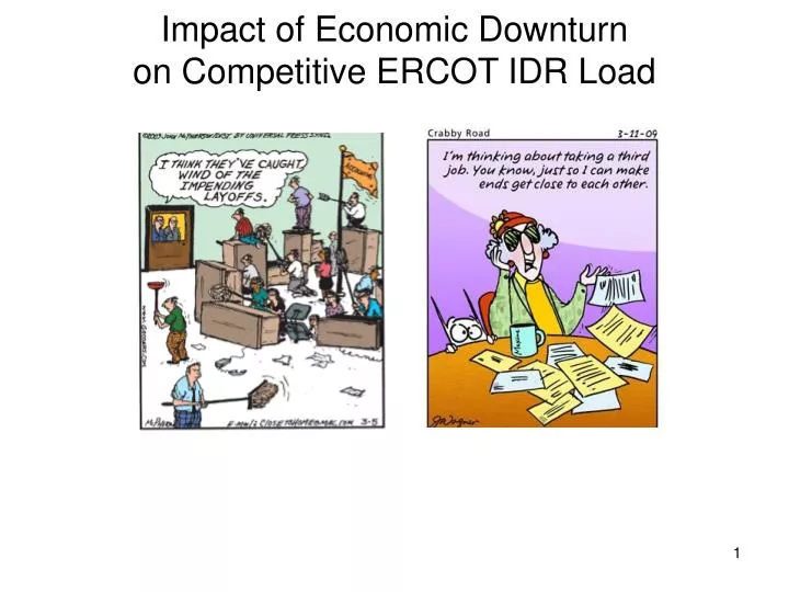 impact of economic downturn on competitive ercot idr load