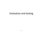 Evaluation and testing - slide 1
