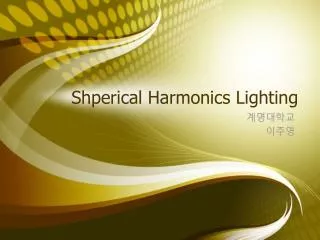 Shperical Harmonics Lighting