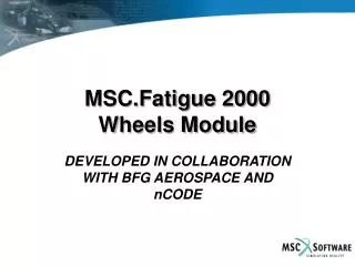 MSC.Fatigue 2000 Wheels Module