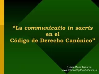 “La communicatio in sacris en el Código de Derecho Canónico ”