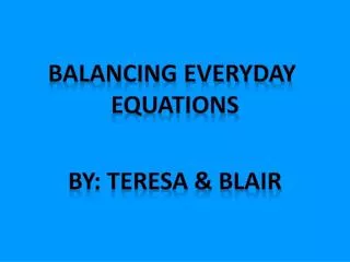 Balancing EVERYDAY EQUATIONS