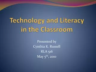 Technology and Literacy in the Classroom