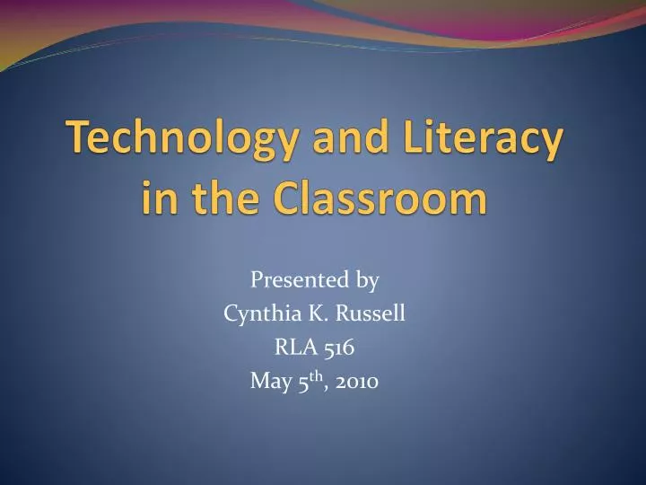 technology and literacy in the classroom