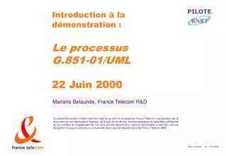 Introduction à la démonstration : Le processus G.851-01/UML 22 Juin 2000