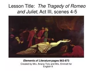 Lesson Title: The Tragedy of Romeo and Juliet, Act III, scenes 4-5