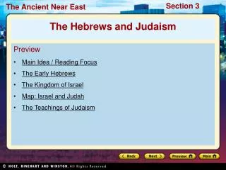 Preview Main Idea / Reading Focus The Early Hebrews The Kingdom of Israel Map: Israel and Judah