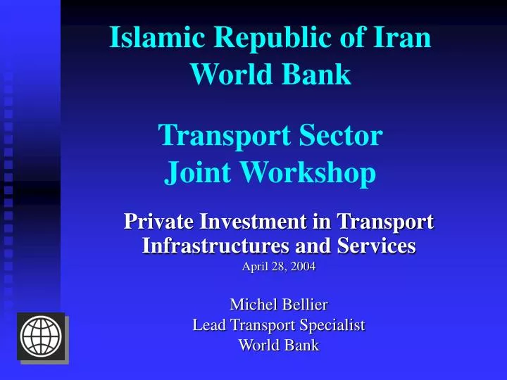 islamic republic of iran world bank transport sector joint workshop