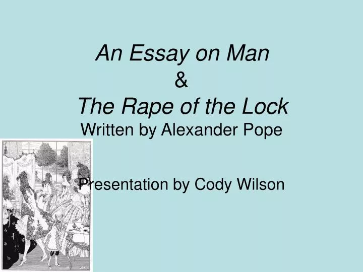 an essay on man the rape of the lock written by alexander pope