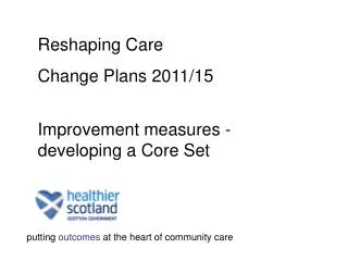 putting outcomes at the heart of community care