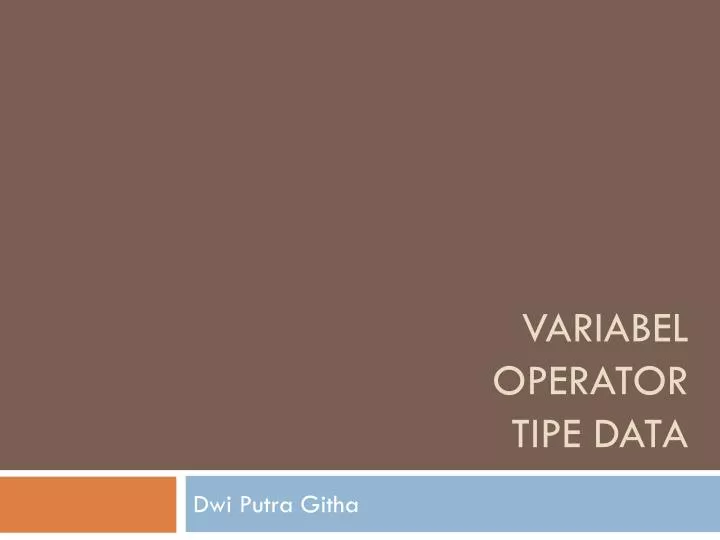 variabel operator tipe data