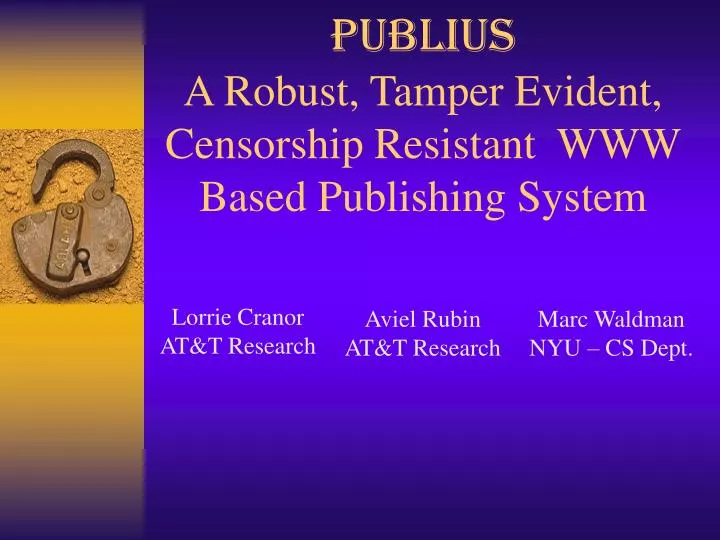publius a robust tamper evident censorship resistant www based publishing system