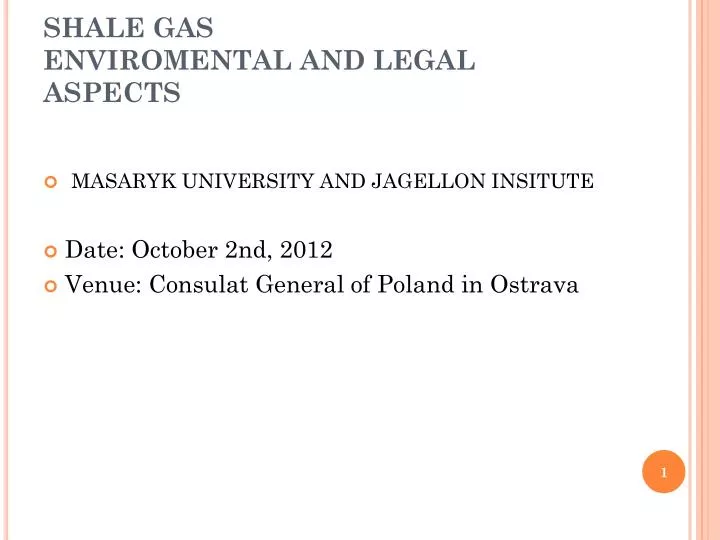 shale gas enviromental and legal aspects