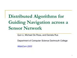 Distributed Algorithms for Guiding Navigation across a Sensor Network