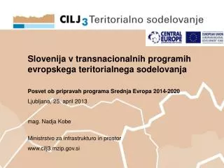 Slovenija v transnacionalnih programih evropskega teritorialnega sodelovanja