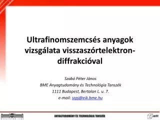 Ultrafinomszemcsés anyagok vizsgálata visszaszórtelektron-diffrakcióval
