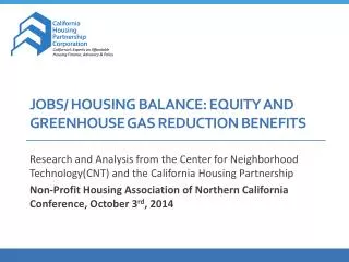 Jobs/ Housing Balance: Equity and Greenhouse Gas Reduction Benefits