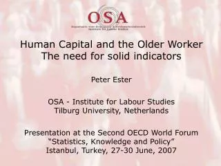 Human Capital and the Older Worker The need for solid indicators Peter Ester