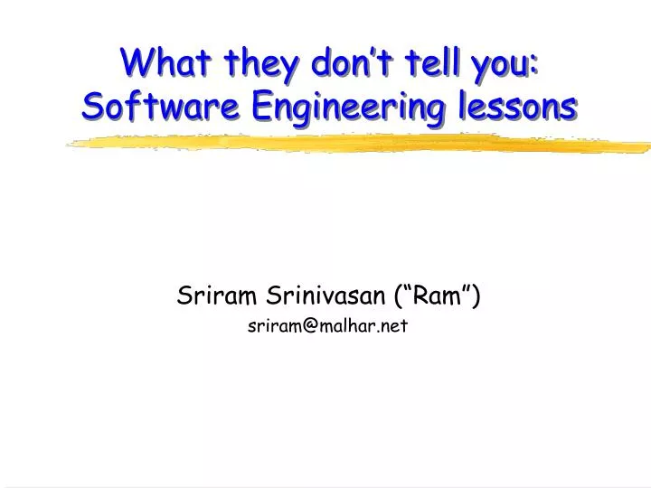what they don t tell you software engineering lessons